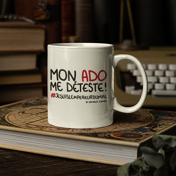 Mon ado me déteste #jesuislempereurdumal By Nathalie Jomard - Mug Blanc Brillant