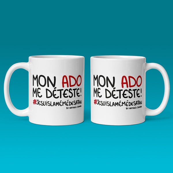 Mon ado me déteste #jesuislamémédesatan By Nathalie Jomard - Mug Blanc Brillant