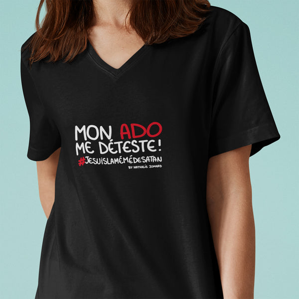 Mon ado me déteste - #jesuislamémédesatan by Nathalie Jomard - T-shirt Unisexe à Col V