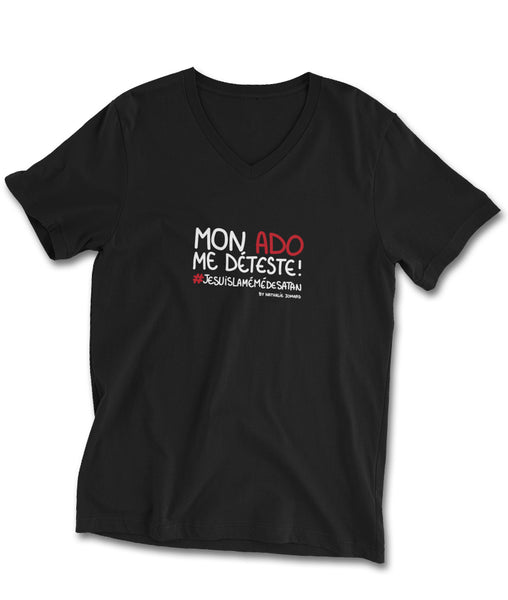 Mon ado me déteste - #jesuislamémédesatan by Nathalie Jomard - T-shirt Unisexe à Col V