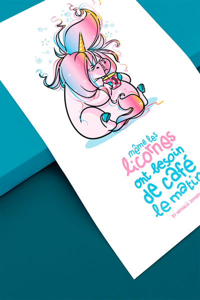 Poster Même les licornes ont besoin de café le matin - By Nathalie Jomard