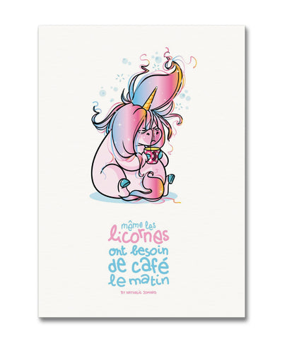Poster Même les licornes ont besoin de café le matin - By Nathalie Jomard
