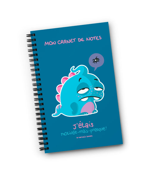 J'étais motivée-mais-presque Féminin, by Nathalie Jomard - Carnet à spirale