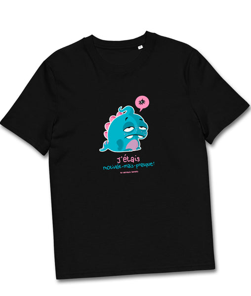 J'étais motivée-mais-presque Féminin, by Nathalie Jomard - T-shirt unisexe en coton biologique