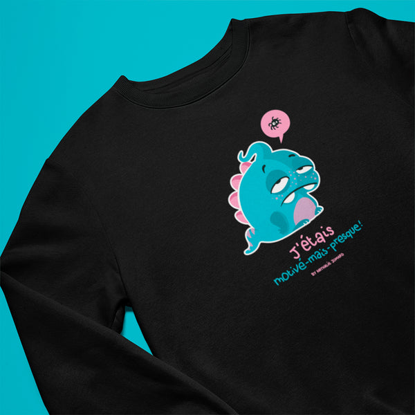 J'étais motivé-mais-presque Masculin, by Nathalie Jomard - Sweatshirt premium unisexe