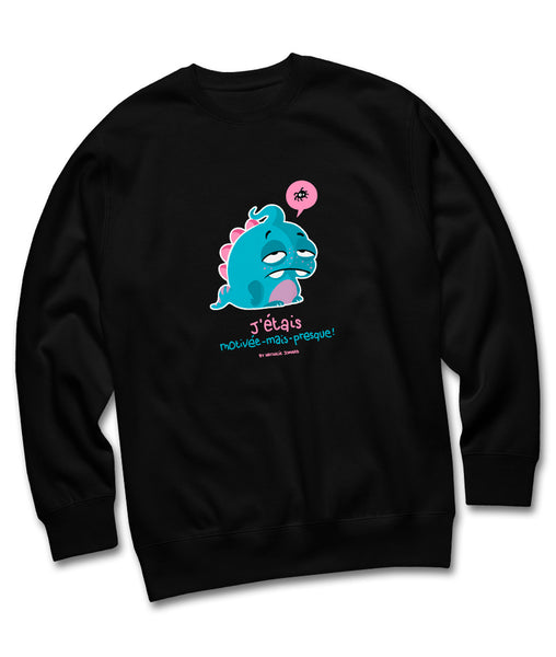 J'étais motivée-mais-presque Féminin, by Nathalie Jomard - Sweatshirt premium unisexe