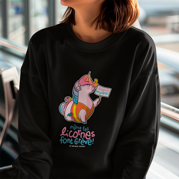 Même les licornes font grève, by Nathalie Jomard - Sweat écologique unisexe