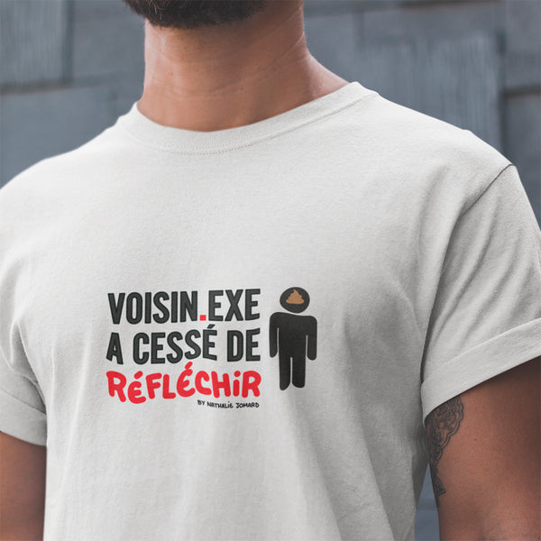 Voisin.exe a cessé de réfléchir, by Nathalie Jomard - T-shirt unisexe en coton biologique