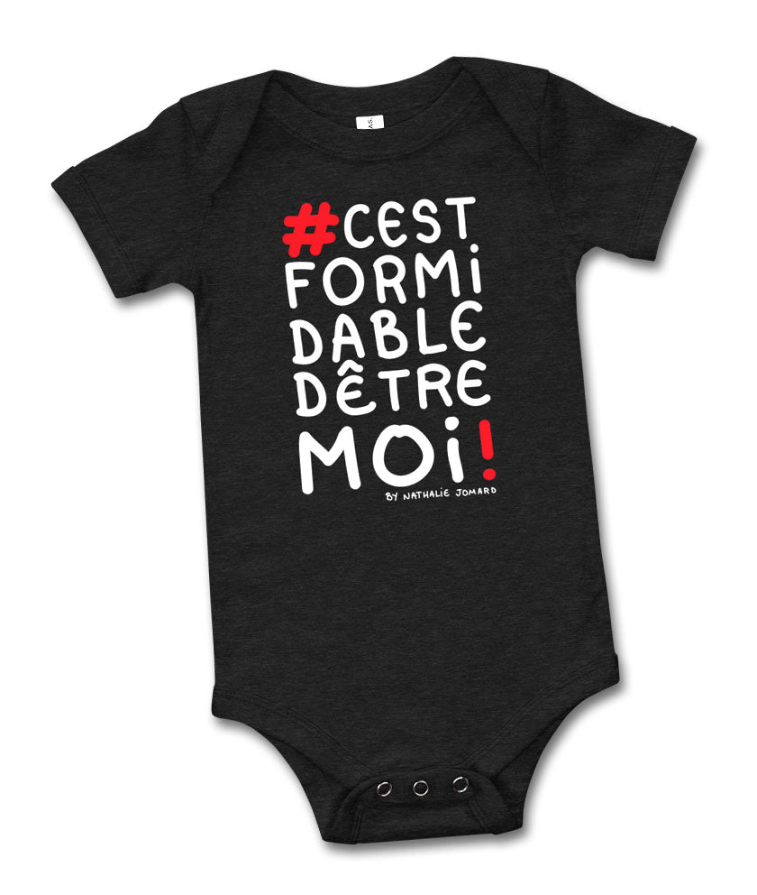 #cestformidabledêtremoi by Nathalie Jomard - Body à manches courtes pour bébé
