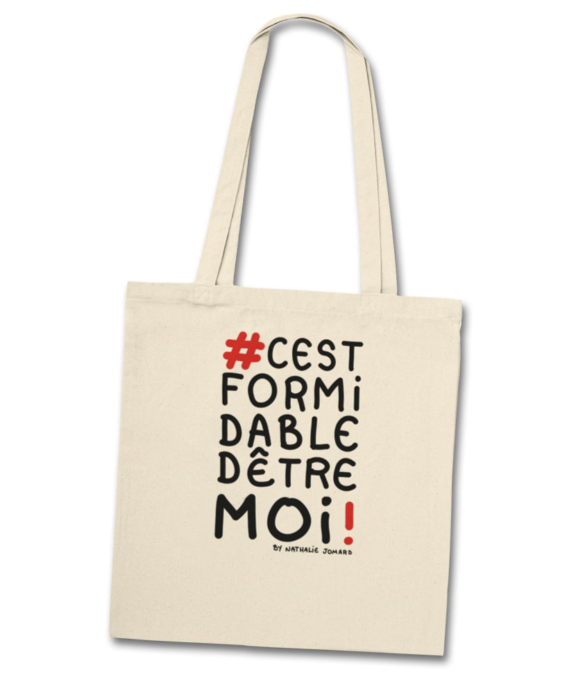 #cestformidabledêtremoi by Nathalie Jomard - Tote bag Premium
