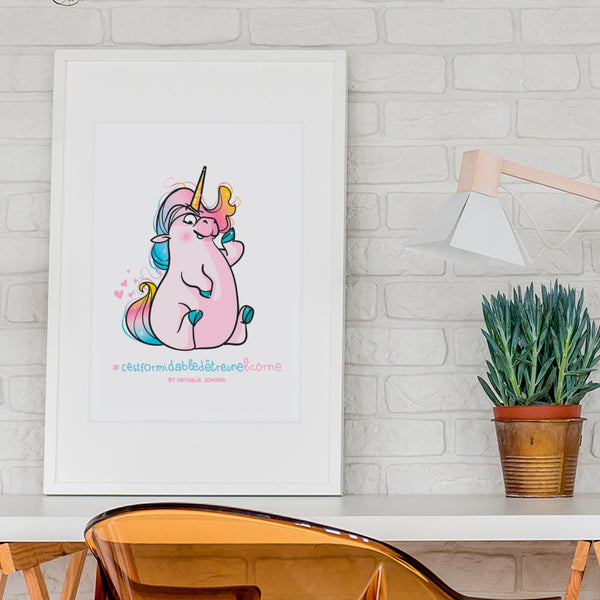Poster #cestformidabledetreunelicorne - By Nathalie Jomard