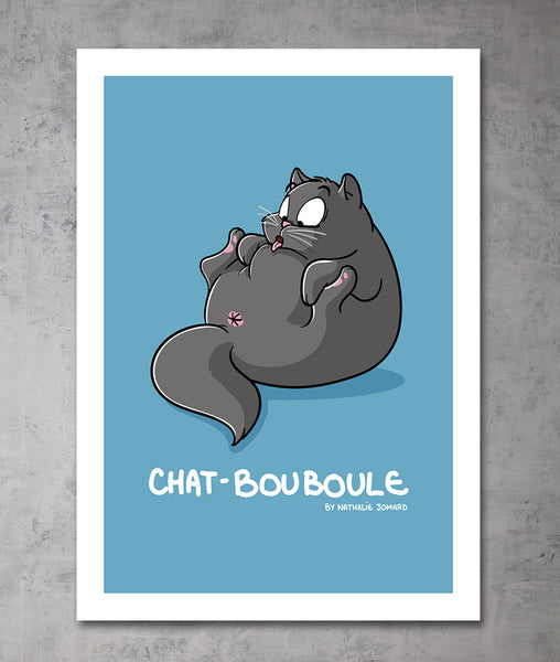 Poster Chat-Bouboule by Nathalie Jomard