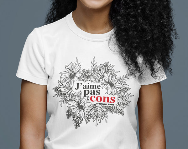 J'aime pas les cons by Nathalie Jomard - T-shirt décontracté pour Femme
