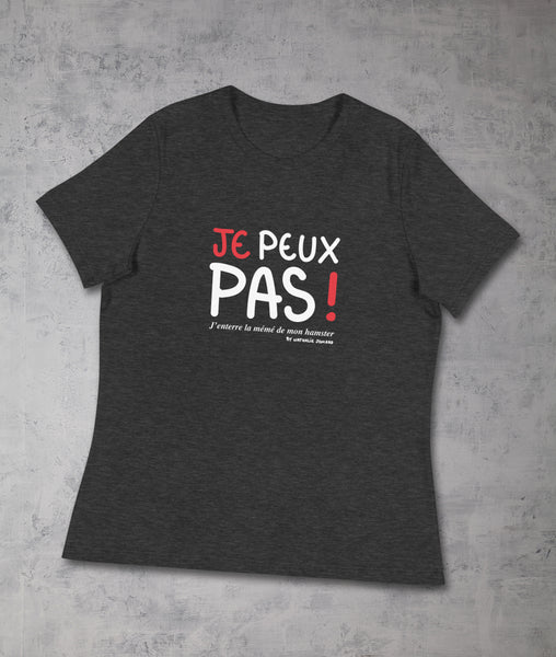 Je peux pas, j'enterre la mémé de mon hamster by Nathalie Jomard - T-shirt décontracté pour Femme