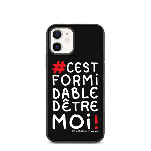 #cestformidabledêtremoi by Nathalie Jomard - Coque pour iphone biodégradable